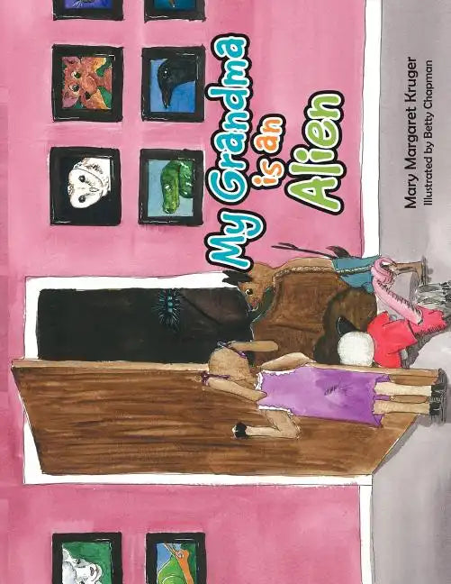 My Grandma is an Alien - Paperback