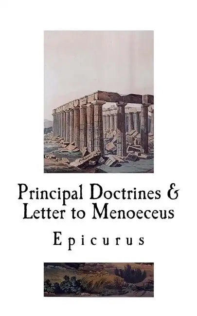 Principal Doctrines & Letter to Menoeceus - Paperback