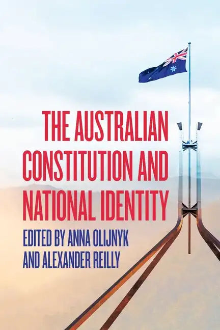The Australian Constitution and National Identity - Paperback