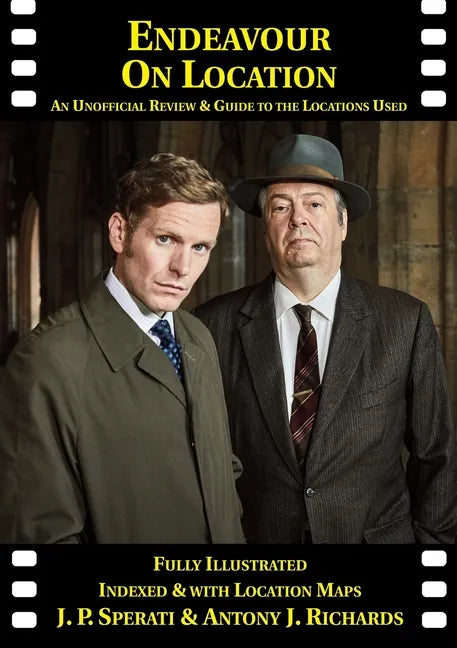 Endeavour on Location: An Unofficial Review and Guide to the Locations Used - Paperback