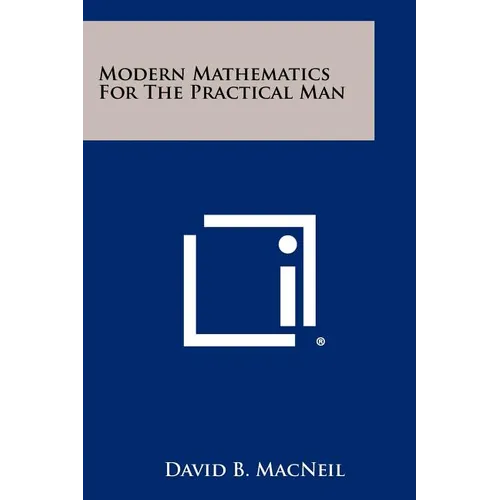 Modern Mathematics For The Practical Man - Paperback