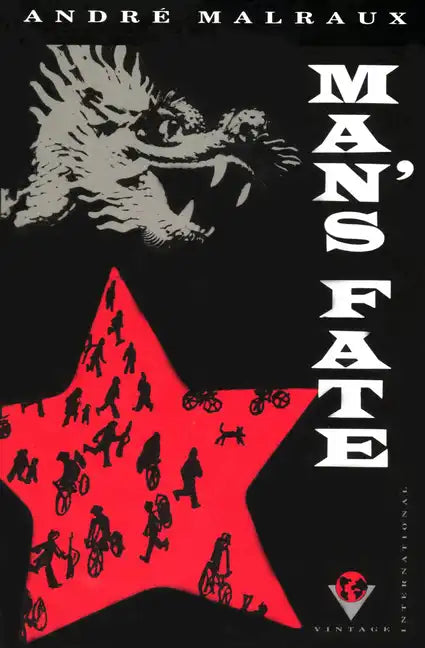 Man's Fate (La Condition Humaine) - Paperback