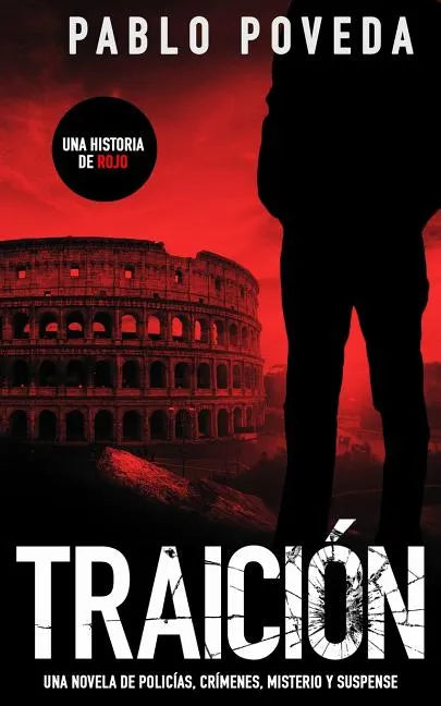 Traición: una historia de Rojo: Una novela de policías, crímenes, misterio y suspense - Paperback
