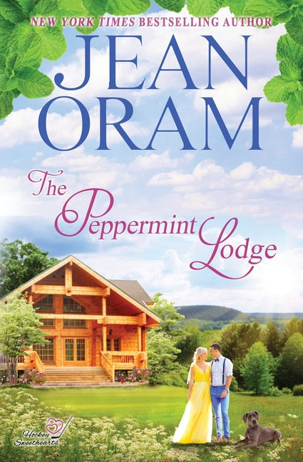 The Peppermint Lodge: A Single Dad Hockey Romance - Paperback