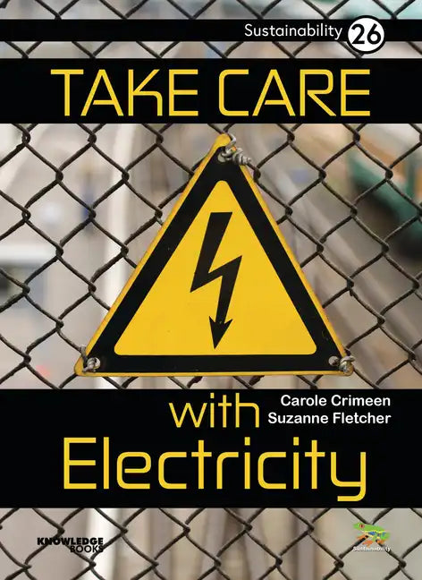 Take Care with Electricity: Book 26 - Paperback