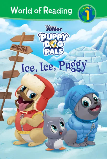 Puppy Dog Pals: Ice, Ice, Puggy: Ice, Ice, Puggy - Library Binding