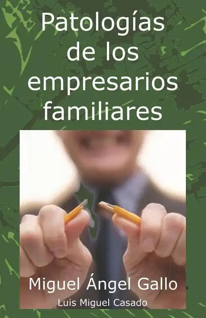 Patologías de los empresarios familiares - Paperback