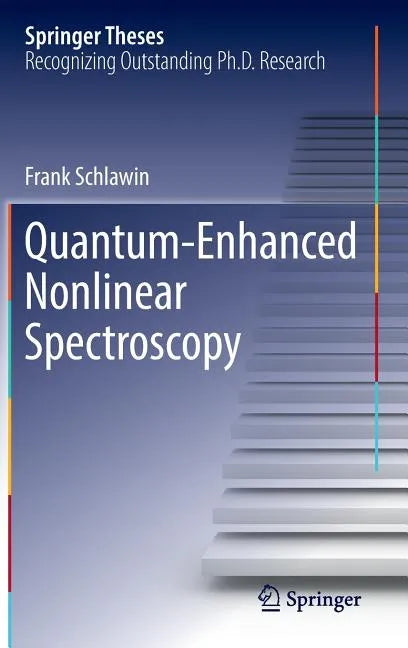 Quantum-Enhanced Nonlinear Spectroscopy - Hardcover