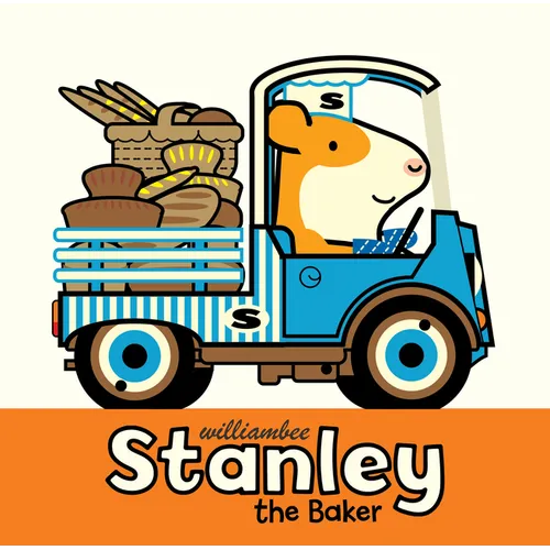 Stanley the Baker - Hardcover