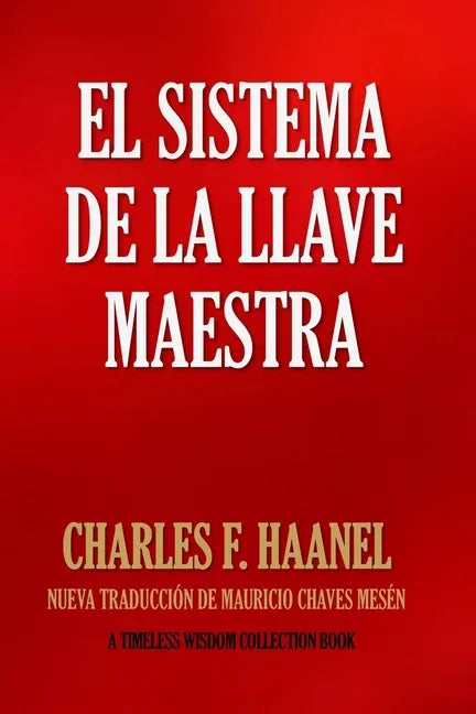 El Sistema de la Llave Maestra - Paperback