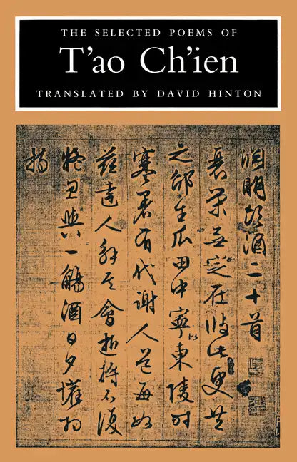 The Selected Poems of t'Ao Ch'ien - Paperback