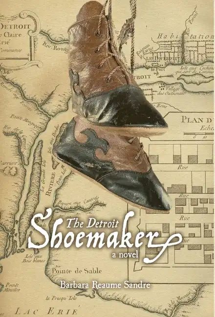 The Detroit Shoemaker - Hardcover