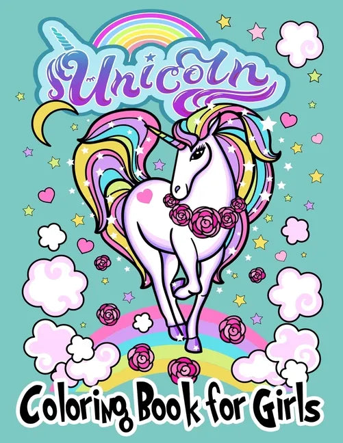 Unicorn Coloring Books for Girls: High Quality Coloring Book for Kids 4-8 and All ages - Paperback