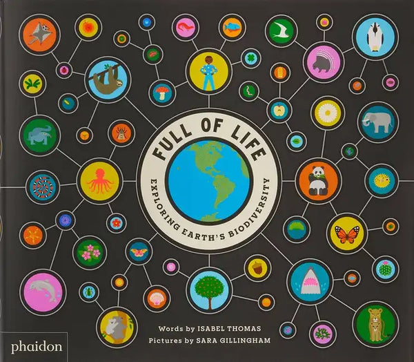 Full of Life: Exploring Earth's Biodiversity - Hardcover