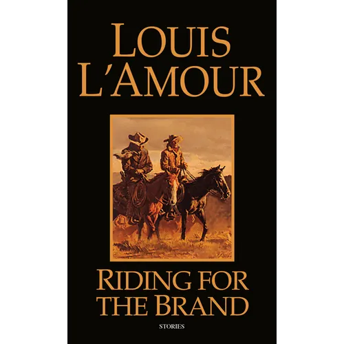 Riding for the Brand: Stories - Paperback