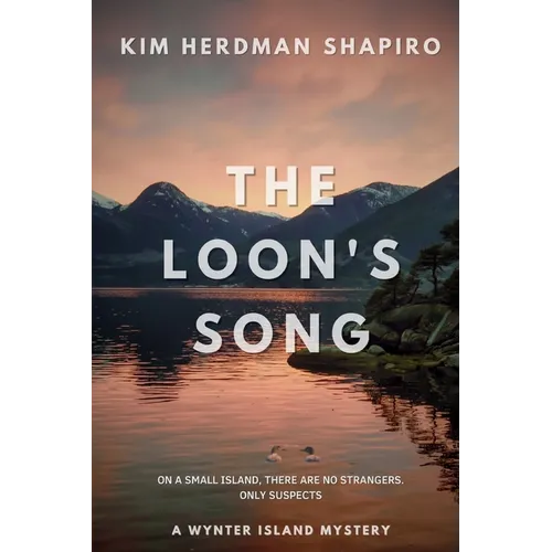 The Loon's Song: A Wynter Island Mystery - Paperback