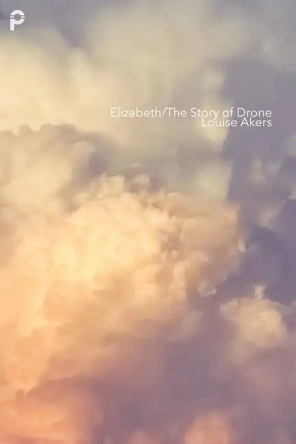Elizabeth/The Story of Drone - Paperback