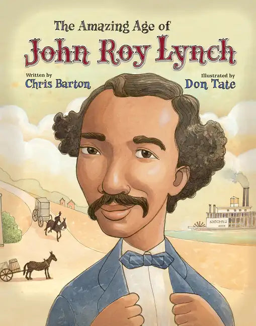 The Amazing Age of John Roy Lynch - Hardcover