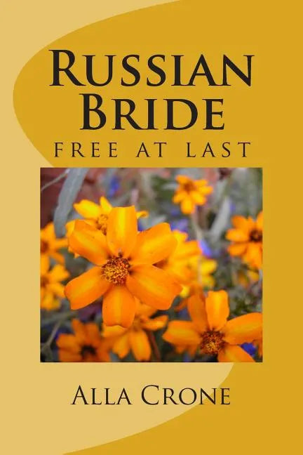 Russian Bride: free at last - Paperback