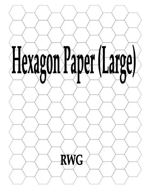 Hexagon Paper (Large): 50 Pages 8.5" X 11" - Paperback