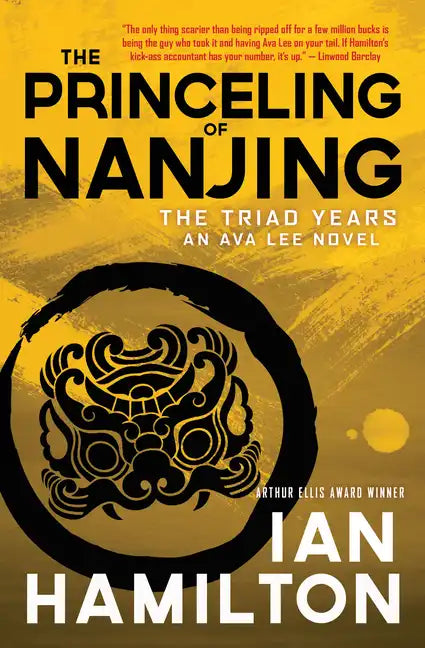 The Princeling of Nanjing: An Ava Lee Novel: Book 8 - Paperback