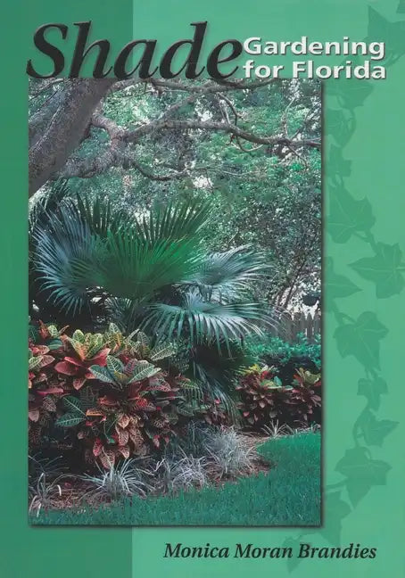 Shade Gardening for Florida - Paperback