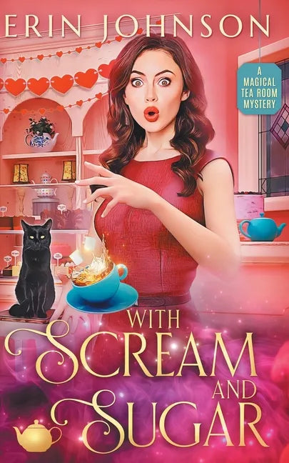 With Scream and Sugar: The Vampire Tea Room Magical Mysteries - Paperback