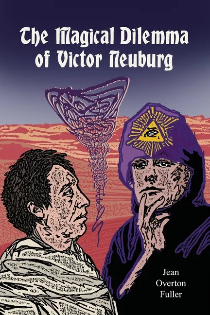 The Magical Dilemma of Victor Neuburg - Paperback