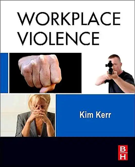 Workplace Violence: Planning for Prevention and Response - Paperback