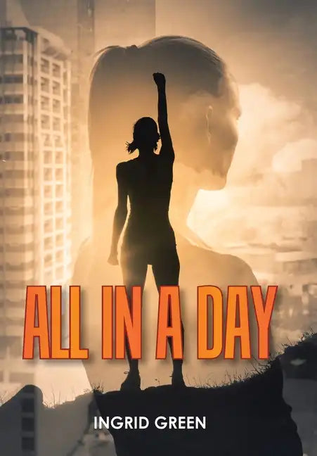All in a Day - Hardcover