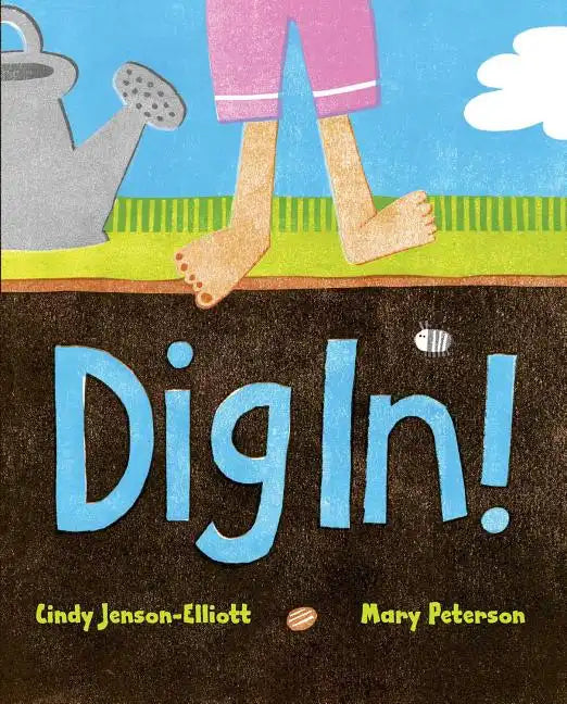 Dig In! - Hardcover