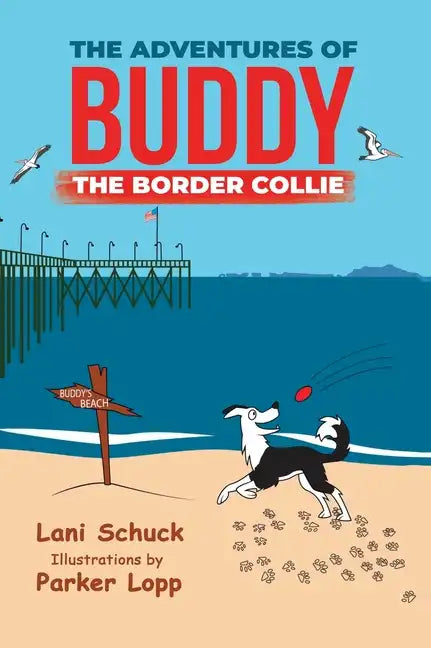 The Adventures of Buddy the Border Collie - Hardcover