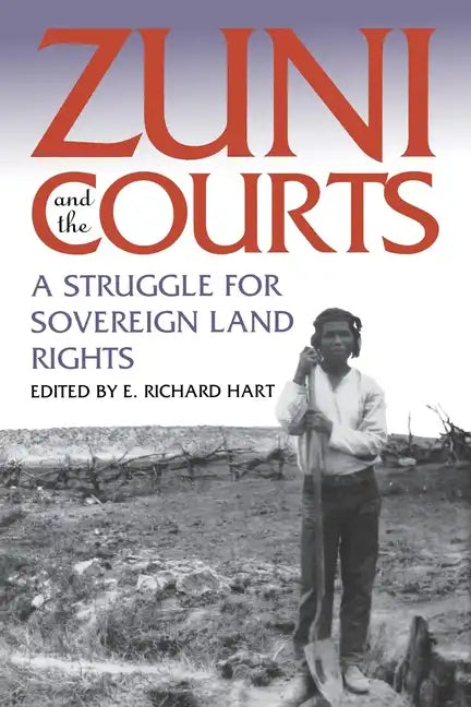 Zuni and the Courts: A Struggle for Sovereign Land Rights - Paperback