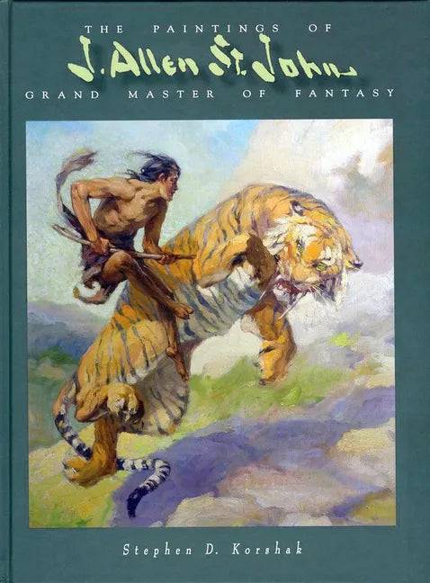 Paintings of J Allen St John: Grand Master of Fantasy - Paperback
