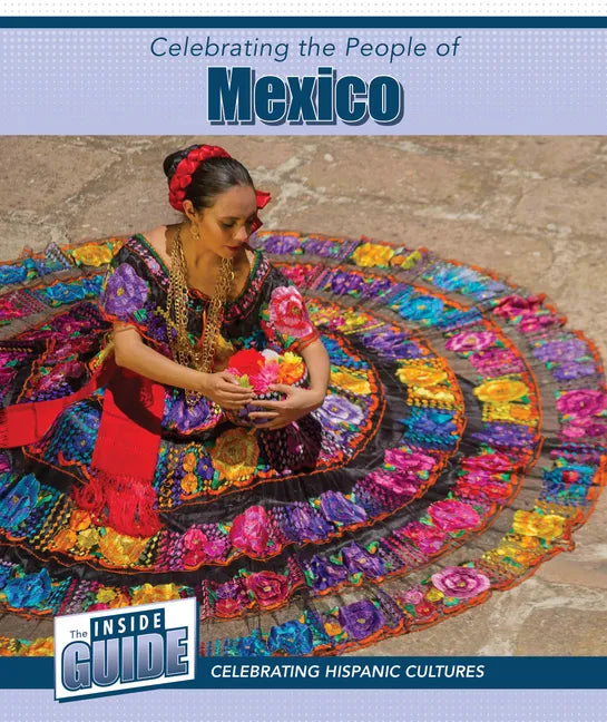Celebrating the People of Mexico - Library Binding