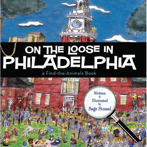On the Loose in Philadelphia - Hardcover