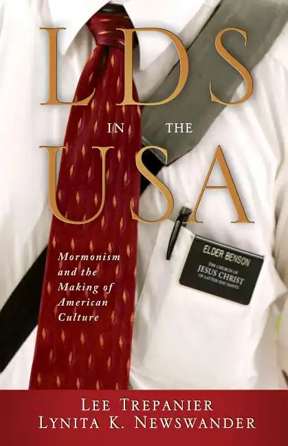 LDS in the USA: Mormonism and the Making of American Culture - Paperback