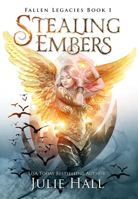 Stealing Embers - Hardcover