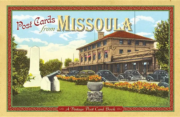 Post Cards from Missoula: A Vintage Post Card Book - Paperback