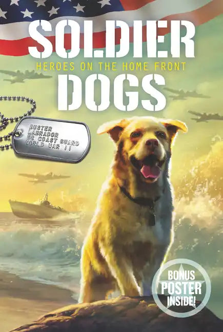 Soldier Dogs: Heroes on the Home Front - Paperback
