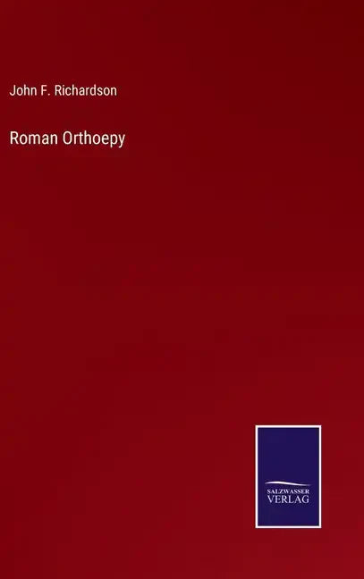 Roman Orthoepy - Hardcover