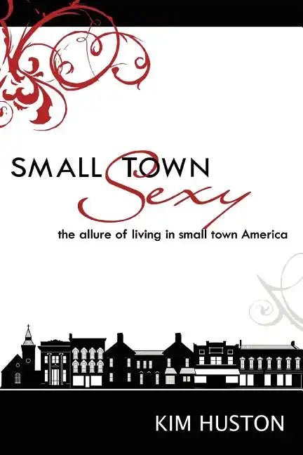 Small Town Sexy - Paperback