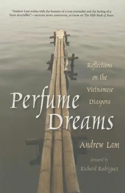 Perfume Dreams: Reflections on the Vietnamese Diaspora - Paperback