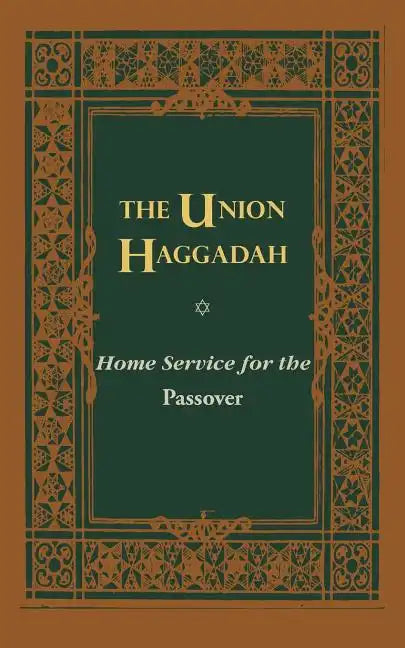 The Union Haggadah: Home Service for Passover - Paperback