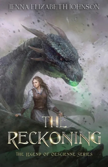 The Legend of Oescienne: The Reckoning - Paperback