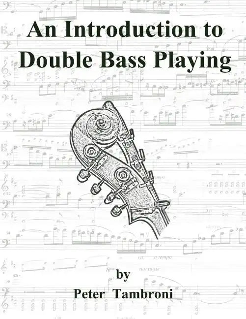 An Introduction to Double Bass Playing - Paperback