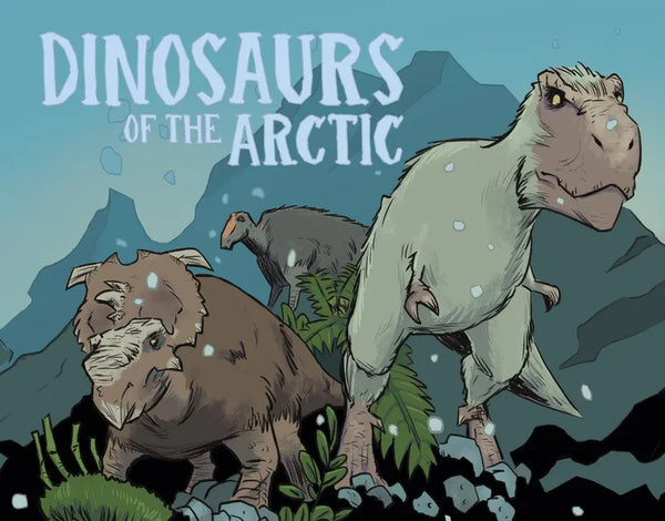 Dinosaurs of the Arctic: English Edition - Hardcover