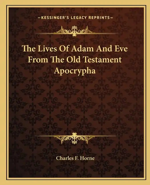 The Lives of Adam and Eve from the Old Testament Apocrypha - Paperback