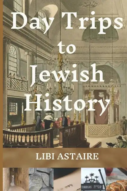 Day Trips to Jewish History - Paperback