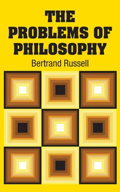 The Problems of Philosophy - Hardcover